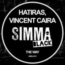 Hatiras, Vincent Caira - The Way (Edit)