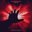 Tom Brownlow - Step In (Original Mix)