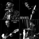 Ben Reel - Darkness & The Light (live)