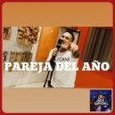 La Joda Cuartetera - Pareja del año