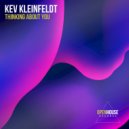 Kev Kleinfeldt - Thinking About You (Original Mix)