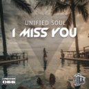 Unified Soul - I Miss You (Original Mix)