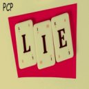 PCP (BE) - Lie (Sammir Remix)