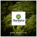 Roma (BR), Marco Ocho - Bottles and Shots