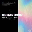 Ondarocks - Yeah Yes (Lost) (Extended Mix)