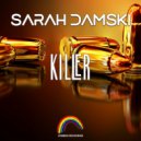 Sara Damski - Killer (Back To 90\'s)