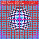 Roger Sanchez & Oliver Heldens - Another Chance (CRUSY Extended VIP Mix)