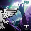Para X - Arclight (Extended Mix)