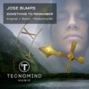Jose Bumps - Something to Remember (Hiddeminside Remix)