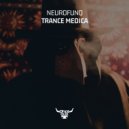 Neurofunq - Trance Medica (Original Mix)