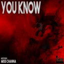 Miss Channa - You Know