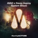 AVAO & Davey Asprey - System Shock (Extended Mix)