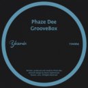Phaze Dee - GrooveBox