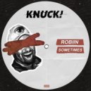 Robiin - Sometimes