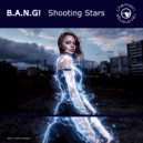 B.A.N.G! - Shooting Stars (Extended Instrumental)
