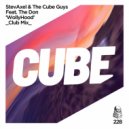 StevAxel & The Cube Guys Ft. The Don - WollyHood