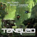 Jay Turio - Robot Swarm (Radio Edit)