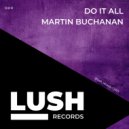 Martin Buchanan - Do It All (Anonymous Dubstrumental Mix)