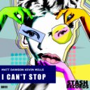 Matt Dawson & Kevin Mills - I Can't Stop