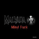 Malvada - Mind Fuck