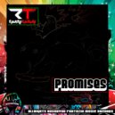 Ravers Tactics - Promises