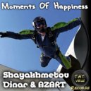 Shayakhmetov Dinar & AZART - Moments of Happiness (AZART Instrumental Mix)