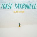Jorge Karbonell - Lookin For The Sun