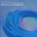 Ilya Gerus - Metallic Rainbow ()