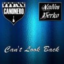 Canonero & Vadim Berko - Can't Look Back