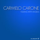 Carmelo Carone - Talking with Angels (Original Mix)