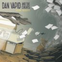 Dan Vapid & the Cheats - Bitter And Sour ()