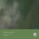 Mark Kloud - Nothing Really Matters