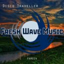 Disco Traveller - Sunset at 9 Pm ()