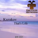 Kazakov - That\'s Life ()