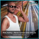 Rick Astley - Never Gonna Give You Up