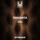 TISKANTA - Mila