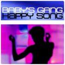 Babys Gang - Happy Song (Tommy Theo Edit)