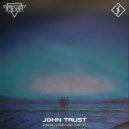John Trust - Making Something Matter (Original Mix)