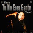 Al Rezz - Tu No Eres Gente ()