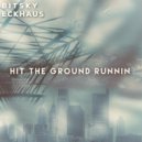 BITSKY & Eckhaus - Hit The Ground Runnin (Original Mix)