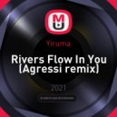 Yiruma - Rivers Flow In You (Agressi remix)