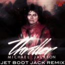 Michael Jackson - Thriller (Jet Boot Jack Remix)