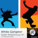 White Gangster - Spider
