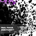 Paul Focus - Sanctuary ()