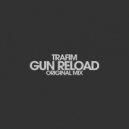 Trafim - Gun Reload