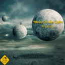 Move in the Light - A Way to the Mind ()