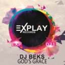 DJ Beks - God\'s Grace ()