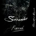 Kroznik - Surrender (Original mix)