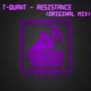 T-Quant - Resistance ()