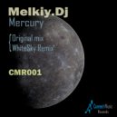 Melkiy.dj & WhiteSky - Mercury Feat. WhiteSky (WhiteSky remix)